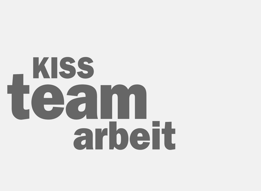 Überschrift: Kiss Teamarbeit